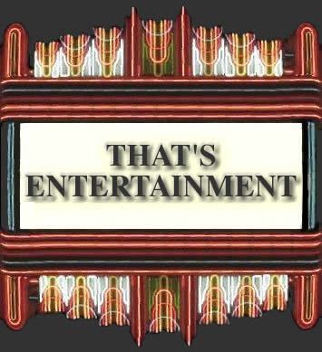 Thats Entertainment Marquee